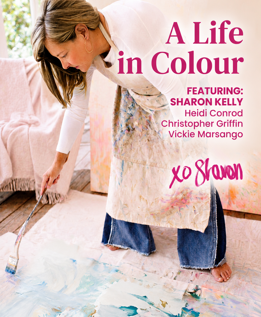 Sharon Kelly | A Life in Colour | July 9 – 25